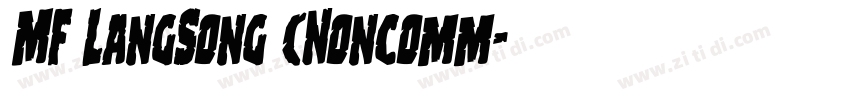 MF LangSong (Noncomm字体转换